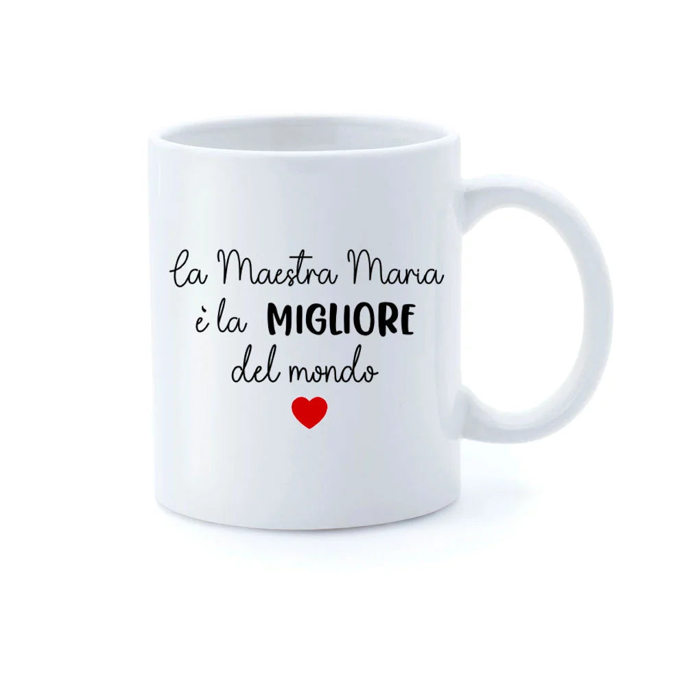 Tazza personalizzata "Maestro/Maestra migliore del mondo"