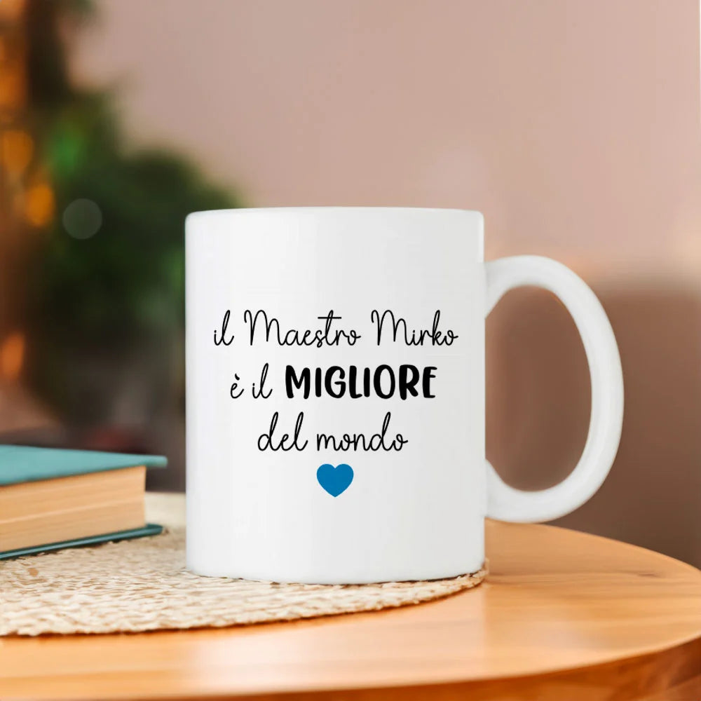 Tazza personalizzata "Il Maestro migliore del mondo"